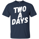 Two a Days....Can you wear this shirt?