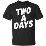 Two a Days....Can you wear this shirt?