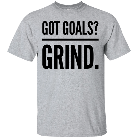 Without grinding, a goal is just a wish.  Got goals?  Grind.