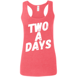 Two a Days are brutal.  But ladies can you wear this tank?